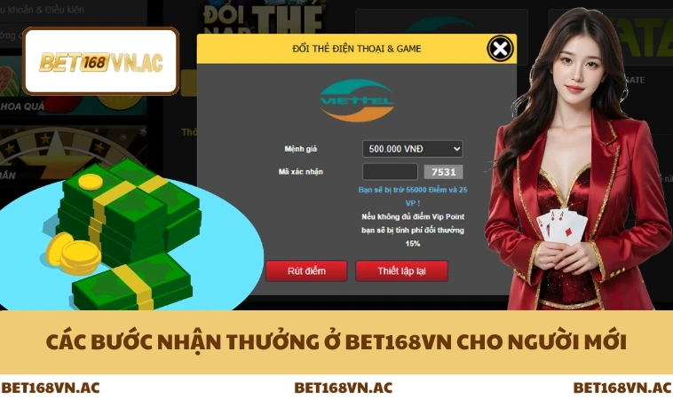 Rút Tiền Bet168Vn 2 Các bước nhận thưởng ở Bet168Vn cho người mới