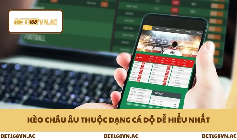 Kèo Châu Âu - Phân Tích Chi Tiết Cho Người Mới Ở Bet168Vn 1 Kèo châu Âu thuộc dạng cá độ dễ hiểu nhất