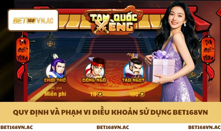 Điều Khoản Sử Dụng Bet168Vn 1 Quy định và phạm vi điều khoản sử dụng Bet168Vn